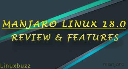 Manjaro-18-Reviews-Features