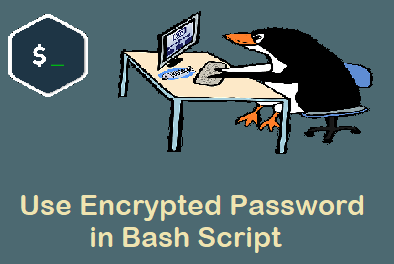 Use-Encrypted-Password-in-Bash-Script