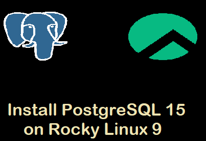 Install-PostgreSQL15-Rokcy-Linux